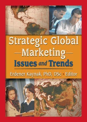 Erdener Kaynak - Strategic Global Marketing, Häftad