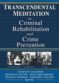 Transcendental Meditation¿ in Criminal Rehabilitation and Crime Prevention