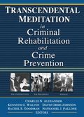 Transcendental Meditation in Criminal Rehabilitation and Crime Prevention