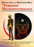 Detection of Response Bias in Forensic Neuropsychology
