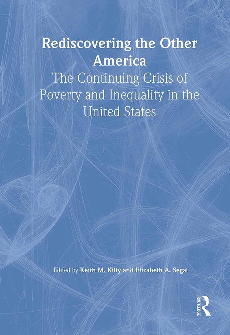 Keith Kilty, Elizabeth Segal - Rediscovering the Other America, Häftad. Tillgänglighet: Tillfälligt slut