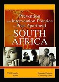 Prevention and Intervention Practice in Post-Apartheid South Africa