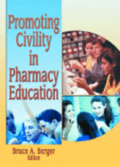 Promoting Civilty in Pharmacy Education