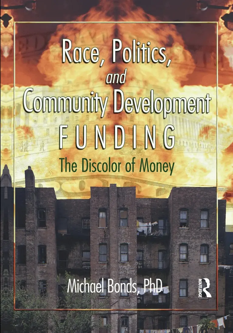 Michael Bonds - Race, Politics, and Community Development Funding, Inbunden. Tillgänglighet: Lägg i varukorg