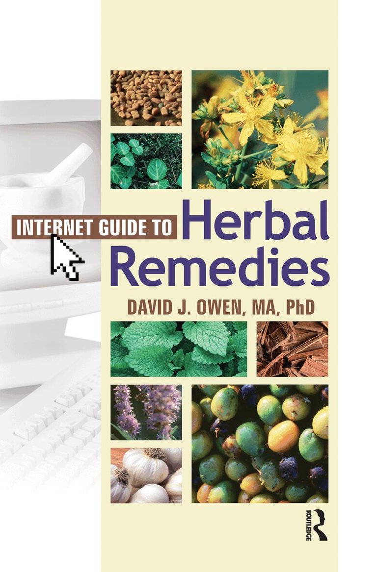 David J. Owen - Internet Guide to Herbal Remedies, Häftad. Tillgänglighet: Lägg i varukorg