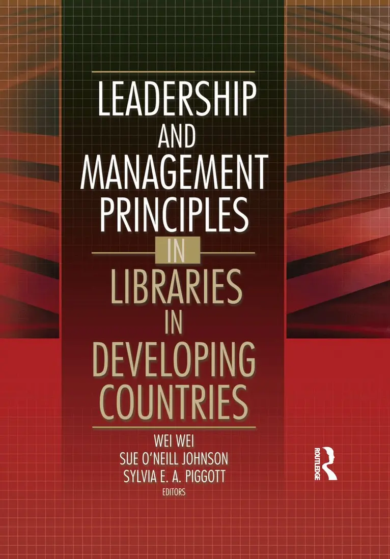 Wei Wei, Sue O'Neill Johnson - Leadership and Management Principles in Libraries in Developing Countries, Häftad. Tillgänglighet: Tillfälligt slut