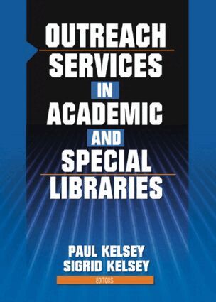 Linda S Katz - Outreach Services in Academic and Special Libraries, Inbunden