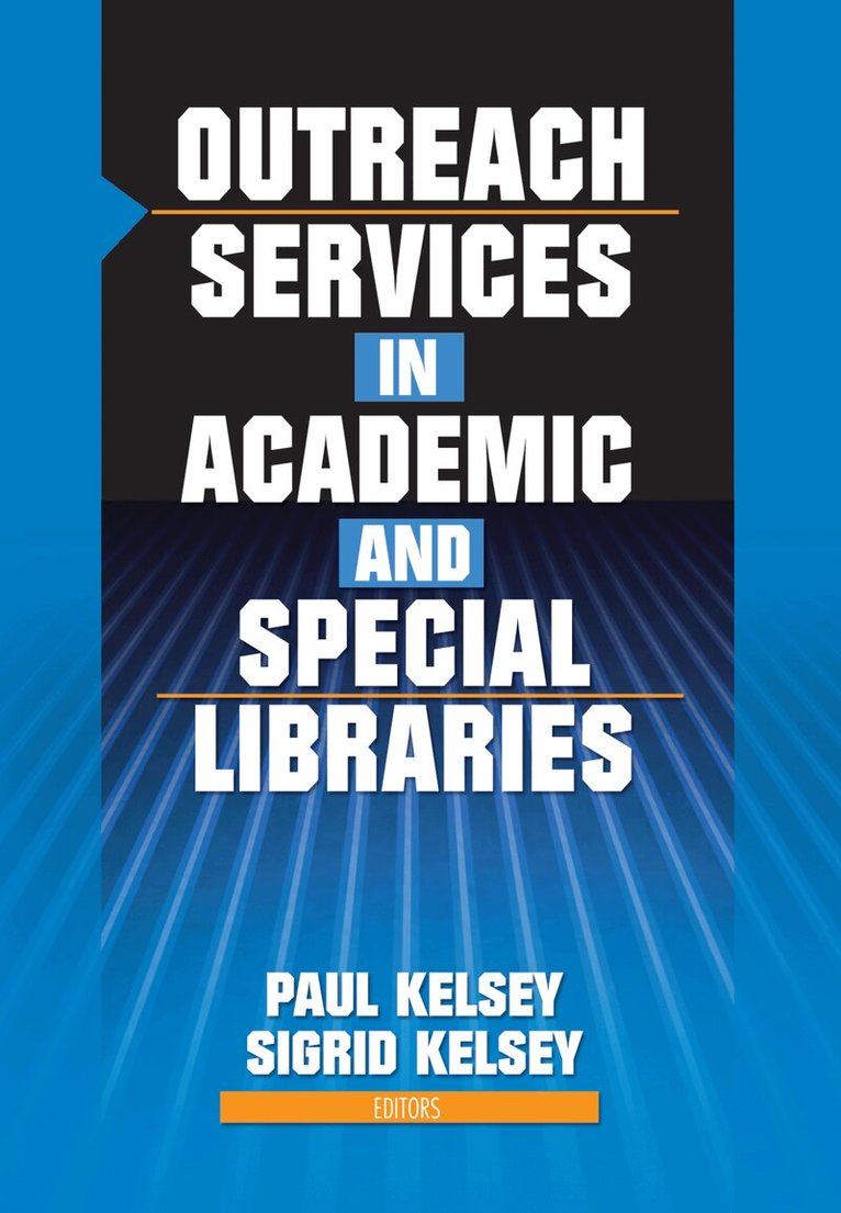 Linda S Katz - Outreach Services in Academic and Special Libraries, Häftad