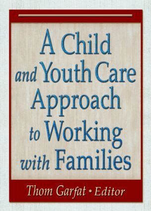 Thomas Garfat - Child and Youth Care Approach to Working with Families, Inbunden