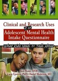 Clinical and Research Uses of an Adolescent Mental Health Intake Questionnaire