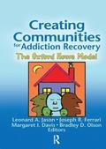 Creating Communities for Addiction Recovery