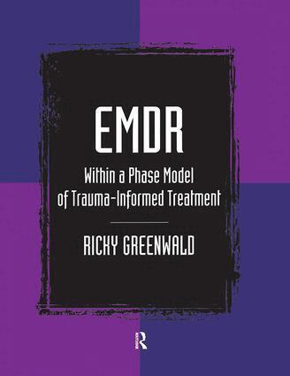 Ricky Greenwald - EMDR Within a Phase Model of Trauma-Informed Treatment, Häftad. Tillgänglighet: Lägg i varukorg