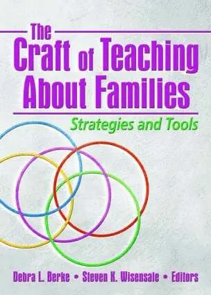 Deborah L. Berke, Steven K. Wisensale - Craft of Teaching About Families, Inbunden. Tillgänglighet: Lägg i varukorg