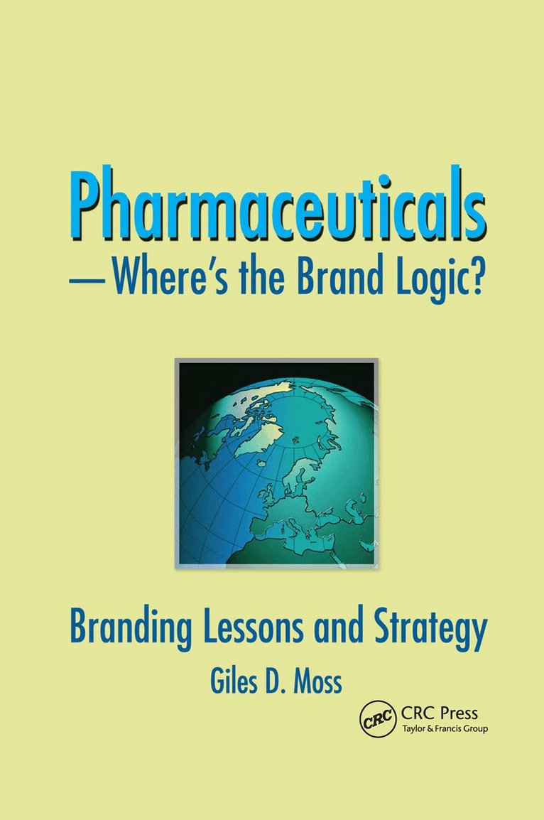 Pharmaceuticals-Where's the Brand Logic?