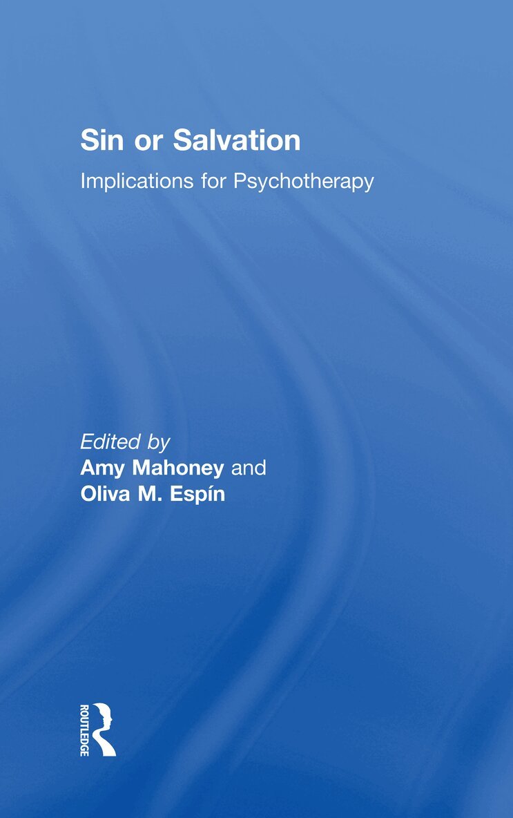 Amy Mahoney, Oliva M. Espin - Sin or Salvation, Inbunden