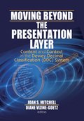 Moving Beyond the Presentation Layer