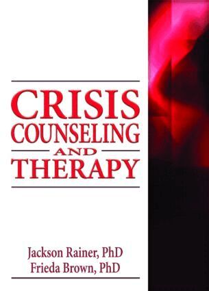 Jackson Rainer, Frieda Brown - Crisis Counseling and Therapy, Inbunden. Tillgänglighet: Tillfälligt slut