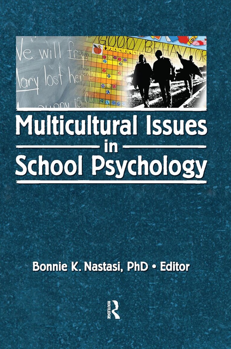 Bonnie K. Nastasi - Multicultural Issues in School Psychology, Inbunden