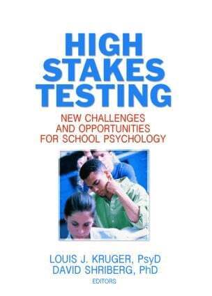 Louis J. Kruger, David Shriberg - High Stakes Testing, Häftad