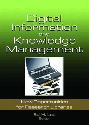Sul H. Lee - Digital Information and Knowledge Management, Inbunden
