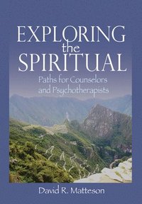 Exploring the Spiritual