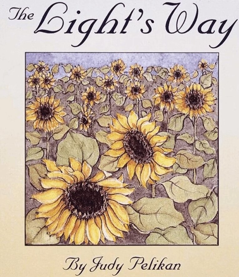 Judy Pelikan - Light's Way, Inbunden