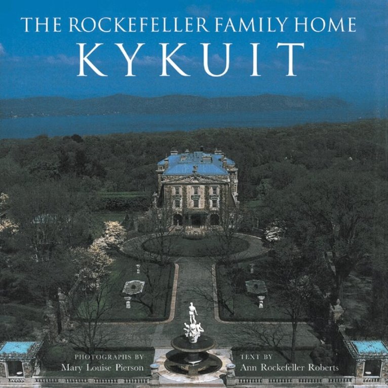 Mary Louise Pierson - Rockefeller Family Home, Inbunden. Tillgänglighet: Lägg i varukorg