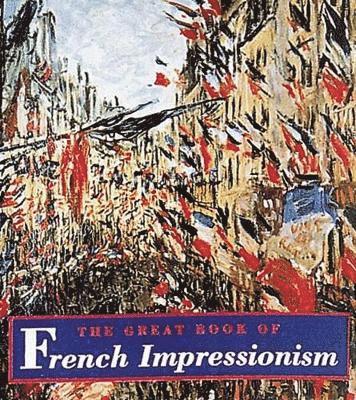 Diane Kelder - Great Book of French Impressionism, Inbunden. Tillgänglighet: Tillfälligt slut