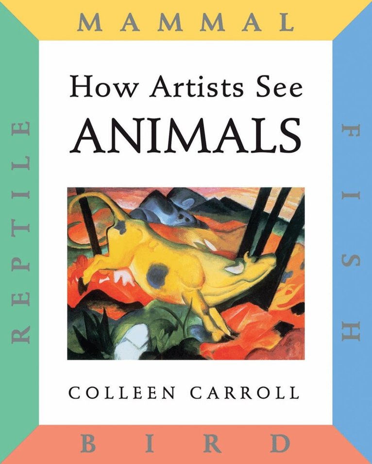 Colleen Carroll - How Artists See: Animals, Häftad. Tillgänglighet: Tillfälligt slut