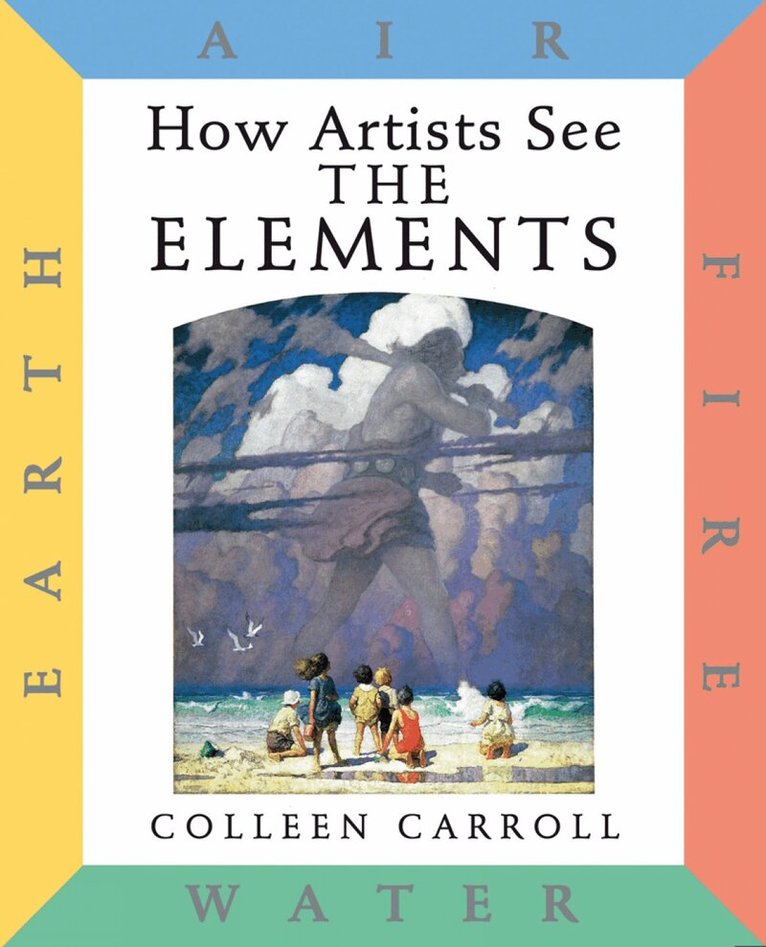 Colleen Carroll - How Artists See: The Elements, Inbunden. Tillgänglighet: Lägg i varukorg
