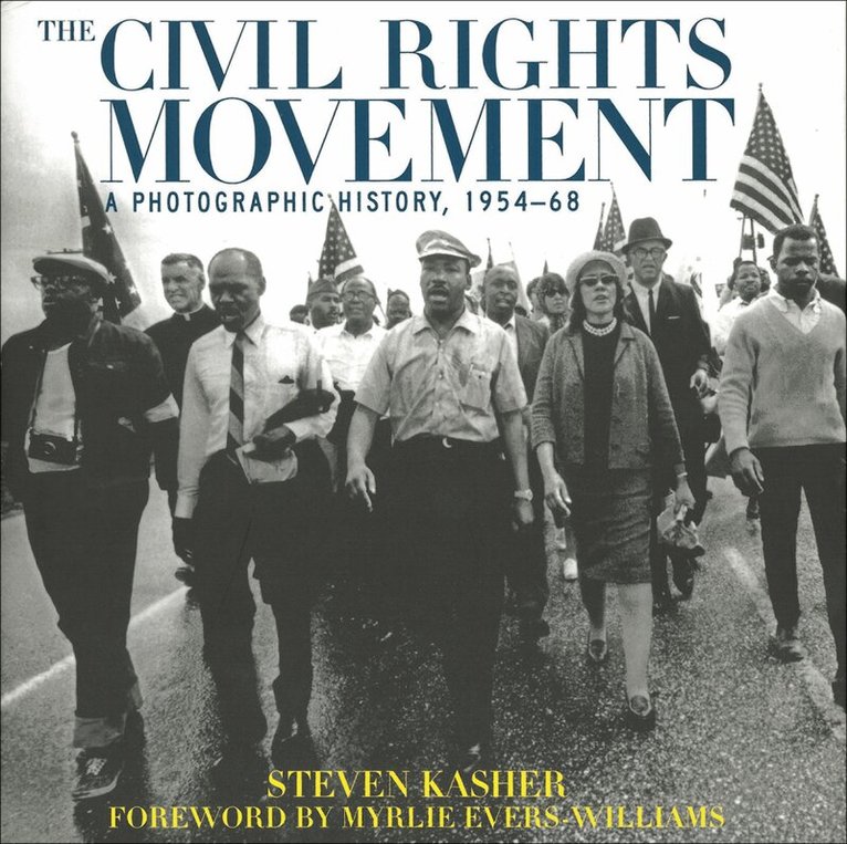 Steven Kasher - Civil Rights Movement, Häftad. Tillgänglighet: Lägg i varukorg