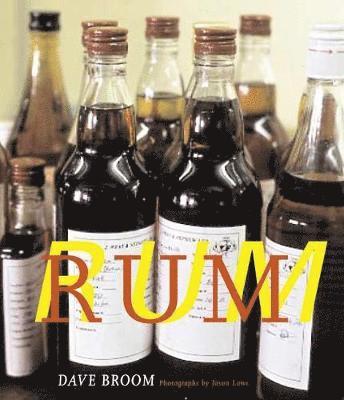 Dave Broom - Rum, Inbunden