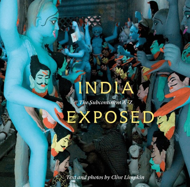 Clive Limpkin - India Exposed, Inbunden