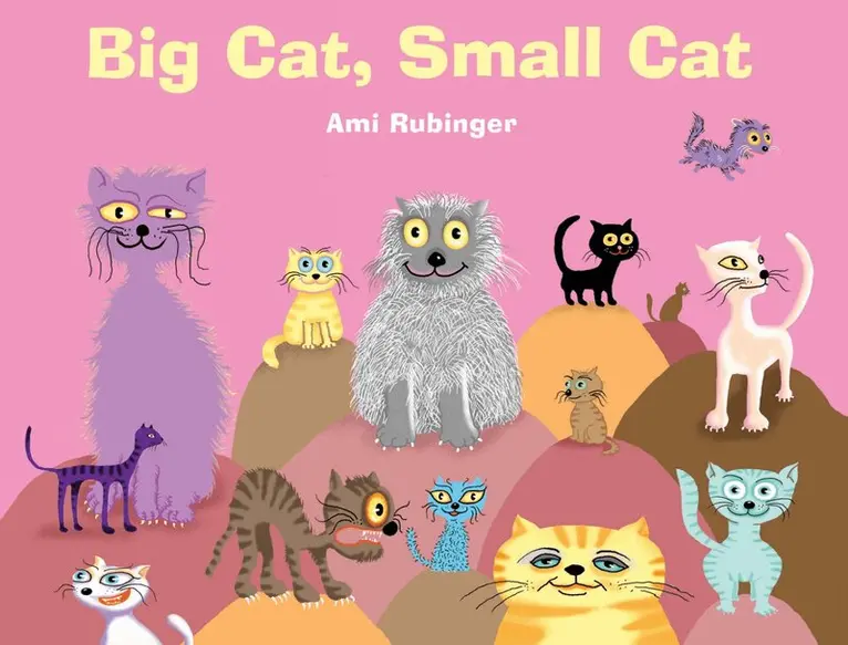 Ami Rubinger - Big Cat, Small Cat, Inbunden. Tillgänglighet: Lägg i varukorg