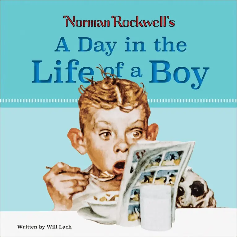 Will Lach - Norman Rockwell’s A Day in the Life of a Boy, Inbunden. Tillgänglighet: Lägg i varukorg