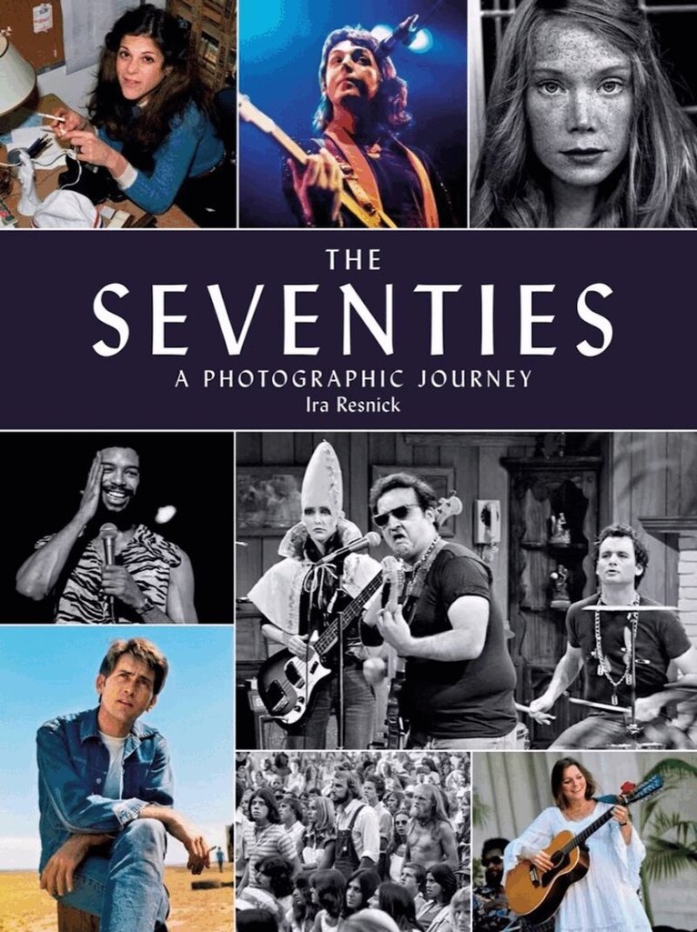 Ira M. Resnick - Seventies, Inbunden