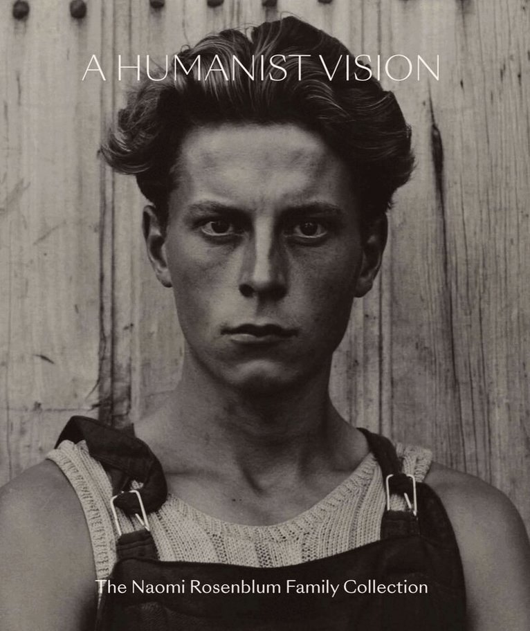 Nina Rosenblum, Lisa Rosenblum - Humanist Vision, Inbunden