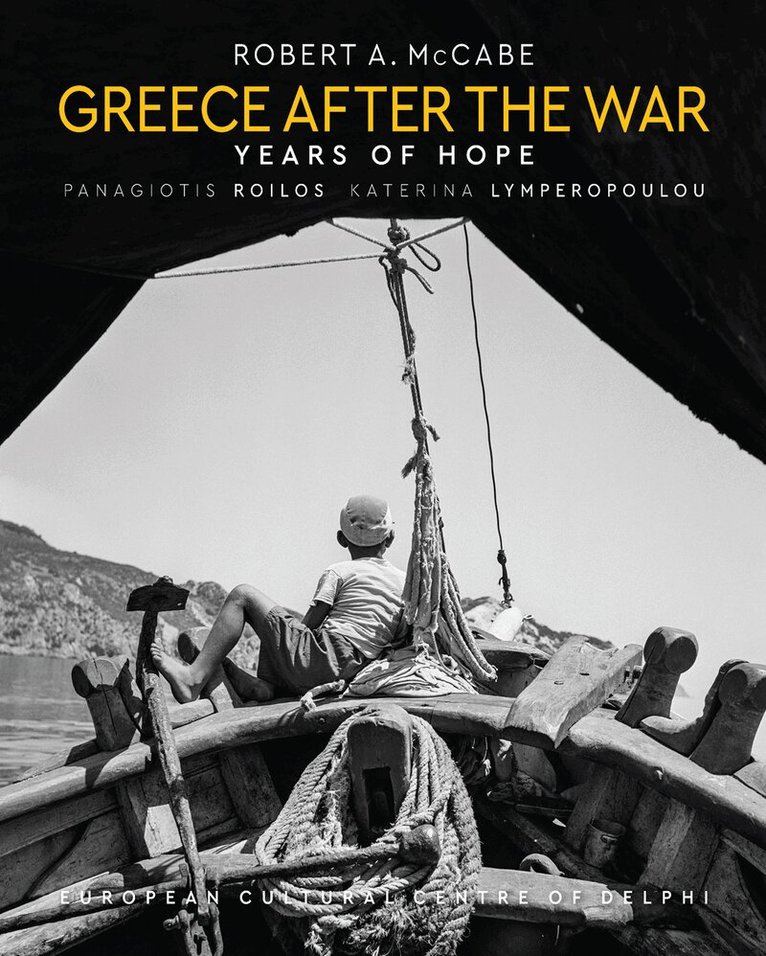 Robert A. McCabe - Greece After the War, Inbunden