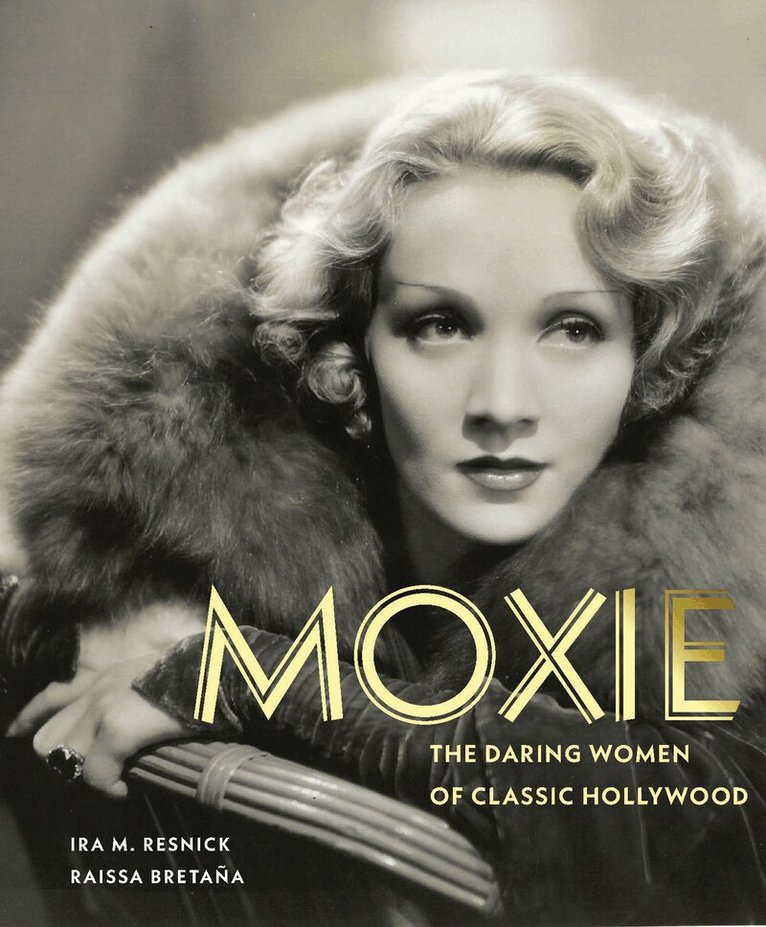 Ira M. Resnick - Moxie, Inbunden