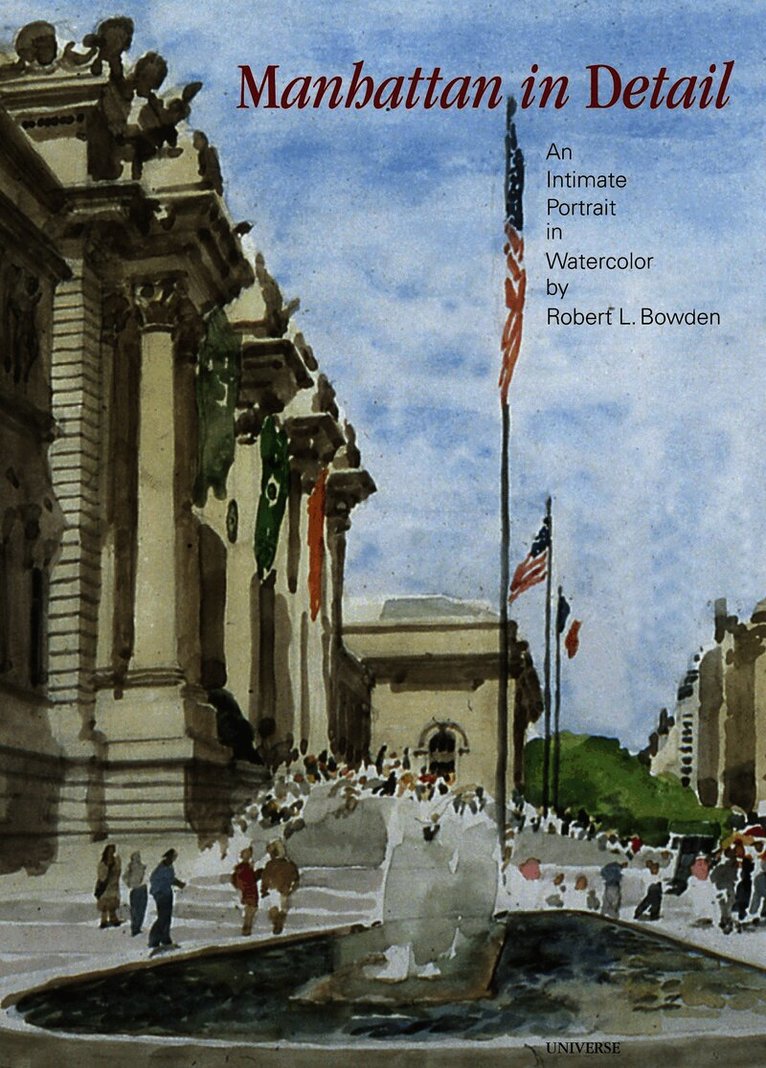 Robert L. Bowden - Manhattan in Detail, Inbunden