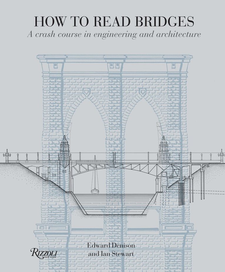 Edward Denison, Ian Stewart - How to Read Bridges, Häftad