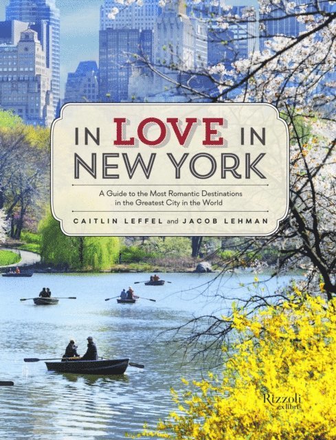 Jacob Lehman, Caitlin Leffel - In Love in New York, E-bok
