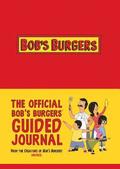 The Official Bob's Burgers Guided Journal