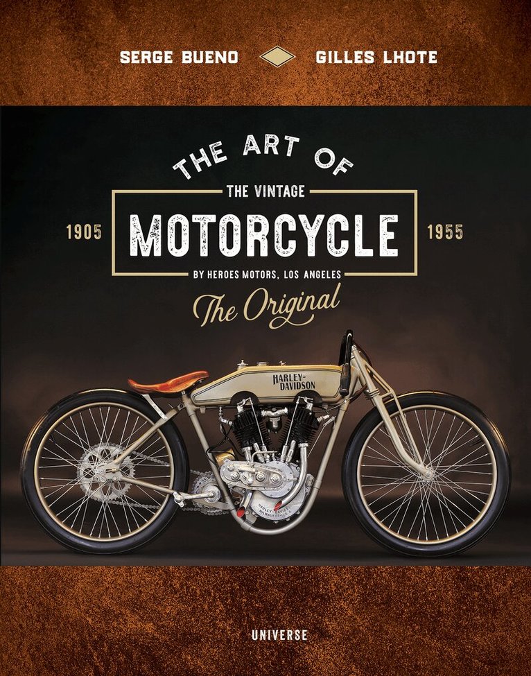 Serge Bueno - Art of the Vintage Motorcycle, Inbunden