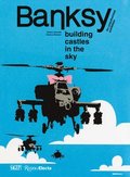 Banksy: Building Castles In The Sky