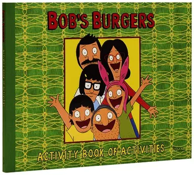 Bob's Burgers (Tm) Activity Book of Activities