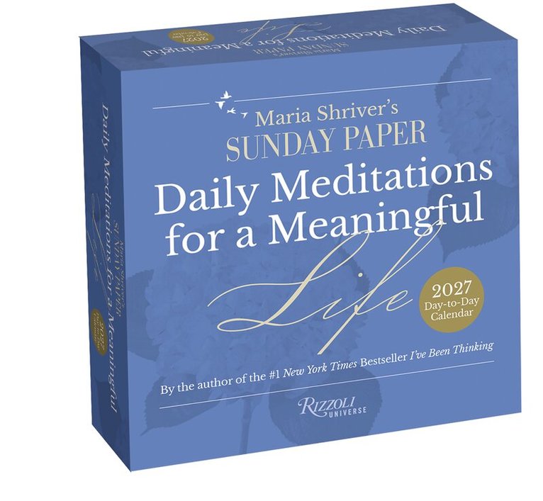 Maria Shriver - Maria Shriver’s The Sunday Paper: Daily Meditations for a Meaningful Life 2027 Day-to-Day Calendar. Tillgänglighet: Lägg i varukorg