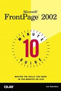 10 Minute Guide to Microsoft FrontPage 2002