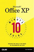 10 Minute Guide to Microsoft Office XP