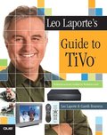 Leo Laporte's Guide to TiVo